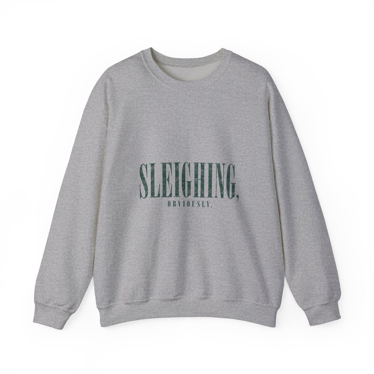 Sleighing Originally Crewneck Sweatshirt — Holiday Graphic Pullover