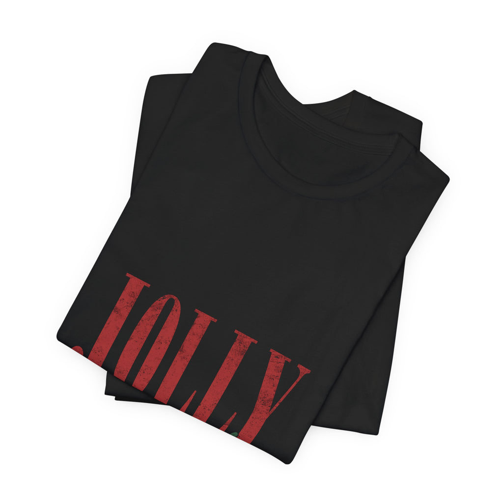 Jolly Obviously Tee — Festive Holiday Graphic T-Shirt
