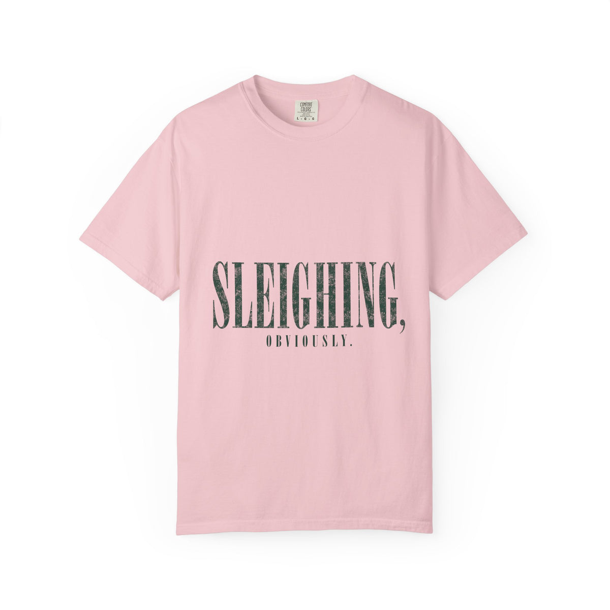 Sleighing Tee — Vintage Holiday Graphic T-Shirt with 'SLEIGHING, OBVIOUSLY.' Print