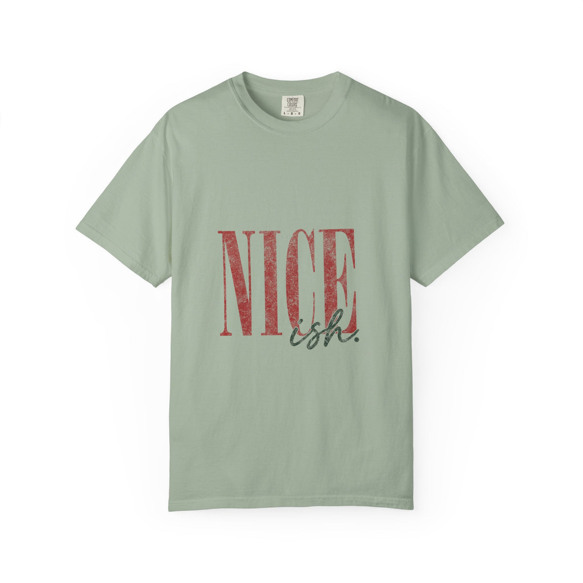 Nice-ish T-Shirt — Playful Distressed Typography Tee