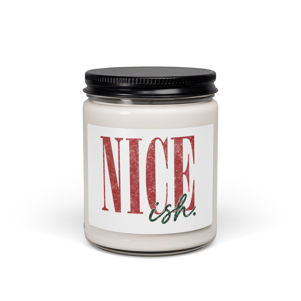 Nice-ish Scented Soy Candle — 9oz Holiday/Everyday Gift